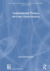 Computational Finance : MATLAB® Oriented Modeling - Book