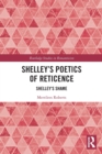 Shelley’s Poetics of Reticence : Shelley’s Shame - Book