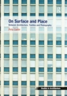 On Surface and Place : Between Architecture, Textiles and Photography - Book