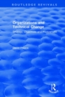 Organizations and Technical Change : Strategy, Objectives and Involvement - Book