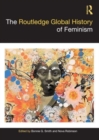The Routledge Global History of Feminism - Book