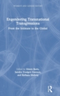 Engendering Transnational Transgressions : From the Intimate to the Global - Book