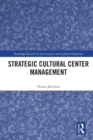 Strategic Cultural Center Management - Book
