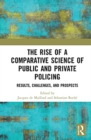 The Rise of Comparative Policing - Book