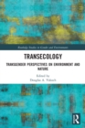Transecology : Transgender Perspectives on Environment and Nature - Book