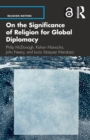 On the Significance of Religion for Global Diplomacy - Book