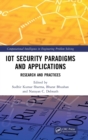 IoT Security Paradigms and Applications : Research and Practices - Book