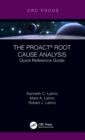 The PROACT® Root Cause Analysis : Quick Reference Guide - Book