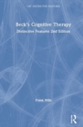 Beck's Cognitive Therapy : Distinctive Features 2nd Edition - Book