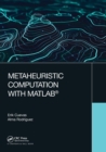 Metaheuristic Computation with MATLAB® - Book