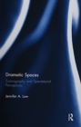 Dramatic Spaces : Scenography and Spectatorial Perceptions - Book