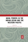 Naval Powers in the Indian Ocean and the Western Pacific - Book