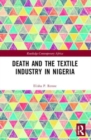 Death and the Textile Industry in Nigeria - Book