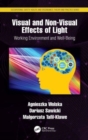 Visual and Non-Visual Effects of Light : Working Environment and Well-Being - Book
