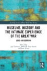 Museums, History and the Intimate Experience of the Great War : Love and Sorrow - Book