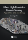 Urban High-Resolution Remote Sensing : Algorithms and Modeling - Book