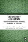 Sustainability Assessments : Insights from Multinational Enterprises Operating in the Philippines - Book