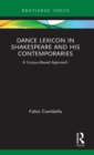Dance Lexicon in Shakespeare and His Contemporaries : A Corpus Based Approach - Book