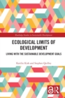 Ecological Limits of Development : Living with the Sustainable Development Goals - Book