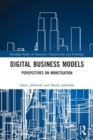 Digital Business Models : Perspectives on Monetisation - Book
