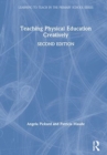 Teaching Physical Education Creatively - Book