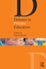 Debates in Primary Education - Book
