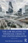 The Law Relating to Financial Crime in the United Kingdom - Book