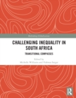 Challenging Inequality in South Africa : Transitional Compasses - Book