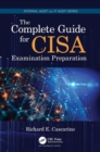 The Complete Guide for CISA Examination Preparation - Book