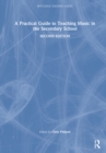 A Practical Guide to Teaching Music in the Secondary School - Book