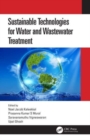 Sustainable Technologies for Water and Wastewater Treatment - Book