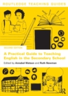 A Practical Guide to Teaching English in the Secondary School - Book