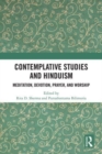 Contemplative Studies and Hinduism : Meditation, Devotion, Prayer, and Worship - Book