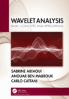 Wavelet Analysis : Basic Concepts and Applications - Book