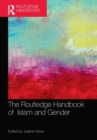 The Routledge Handbook of Islam and Gender - Book