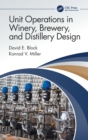 Unit Operations in Winery, Brewery, and Distillery Design - Book