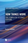 How Things Work : The Computer Science Edition - Book