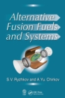 Alternative Fusion Fuels and Systems - Book