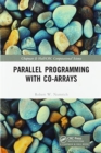 Parallel Programming with Co-arrays - Book