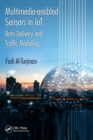 Multimedia-enabled Sensors in IoT : Data Delivery and Traffic Modelling - Book