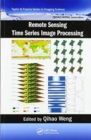 Remote Sensing Time Series Image Processing - Book
