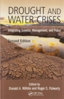 Drought and Water Crises : Integrating Science, Management, and Policy, Second Edition - Book