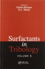 Surfactants in Tribology, Volume 5 - Book