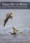 Fishes Out of Water : Biology and Ecology of Mudskippers - Book