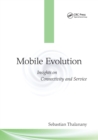 Mobile Evolution : Insights on Connectivity and Service - Book