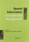 Spatial Information for Land Use Management - Book