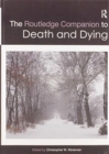 The Routledge Companion to Death and Dying - Book