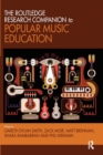 The Routledge Research Companion to Popular Music Education - Book