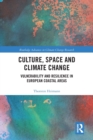 Culture, Space and Climate Change : Vulnerability and Resilience in European Coastal Areas - Book