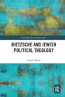 Nietzsche and Jewish Political Theology - Book